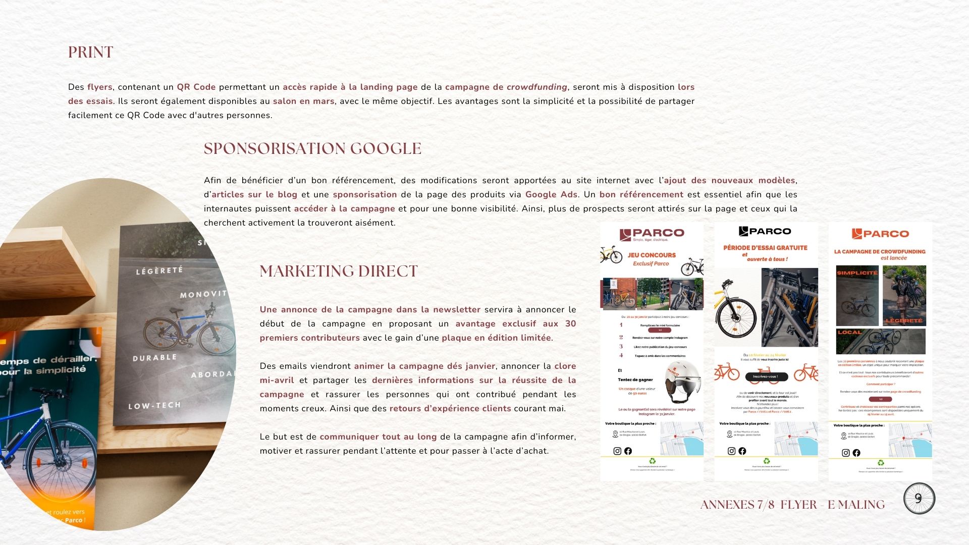 Stratégie des moyens - Print, sponsorisation, marketing direct